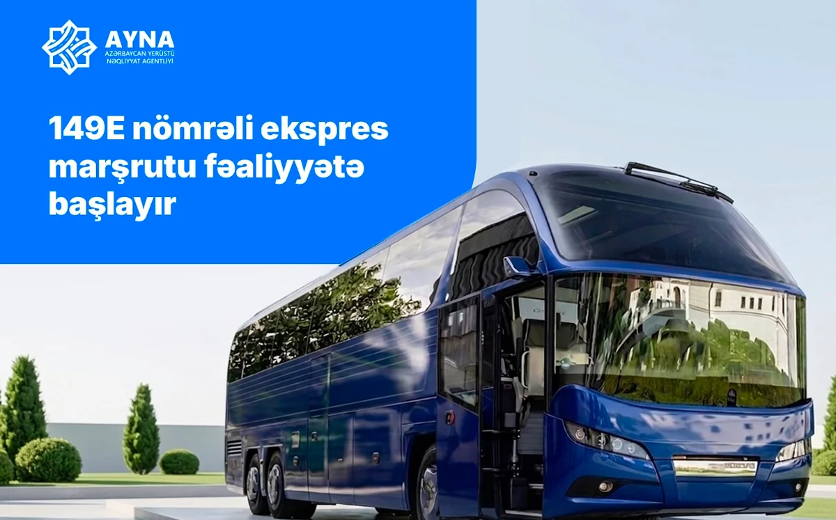 AYNA Qaradağ rayonuna yeni ekspres marşrutun açılışını elan edib