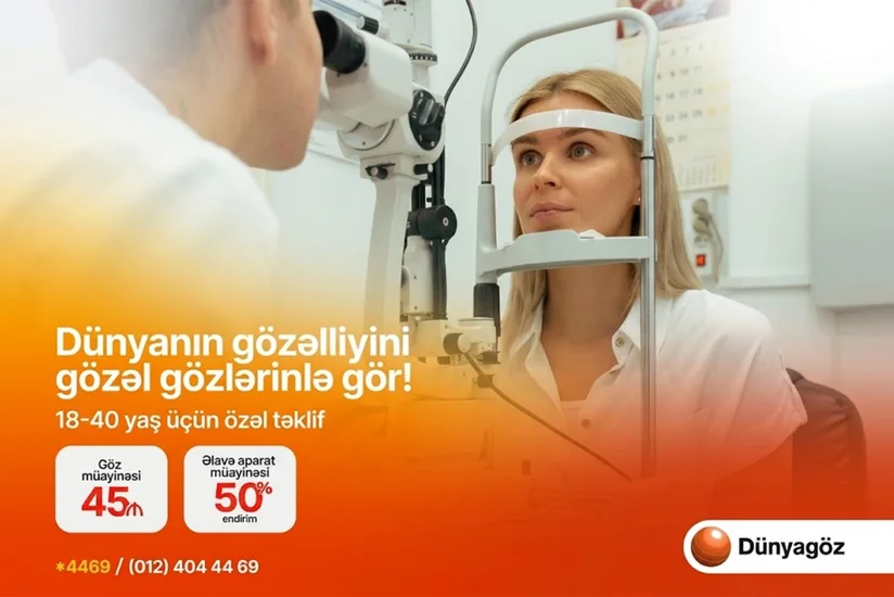 Dünyagöz Klinikasından gənclər üçün xüsusi kampaniya