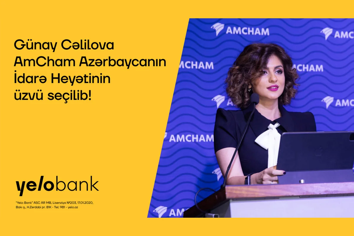 Günay Cəlilova AmCham Azərbaycanın İdarə Heyətinin üzvü seçilib