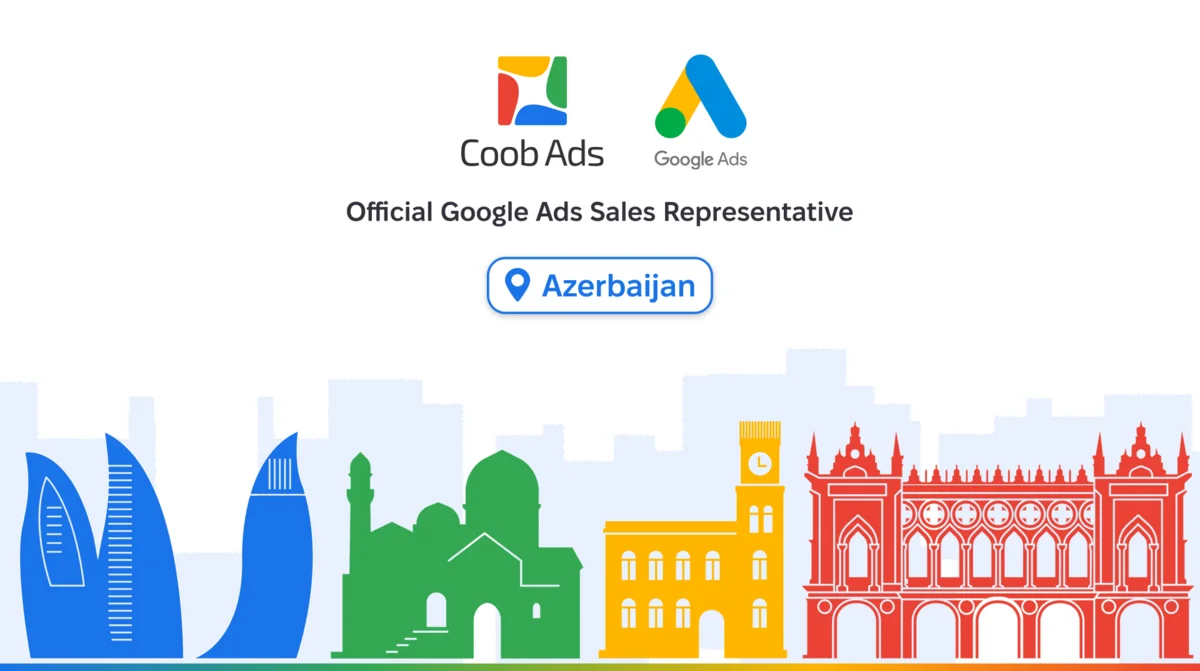 Google Coob Ads şirkətini Azərbaycandakı rəsmi Google Ads sales representative təyin etdi