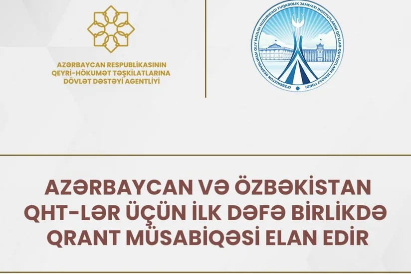 Azərbaycan və Özbəkistan QHT-lər üçün ilk dəfə birlikdə qrant müsabiqəsi elan edilib