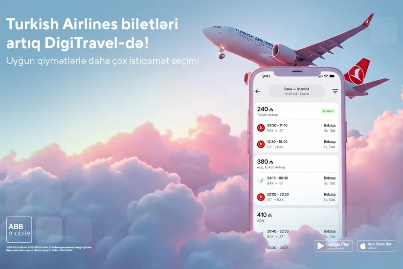 THY və digər hava yollarına biletlər də DigiTravel-lə ABB mobile tətbiqində!