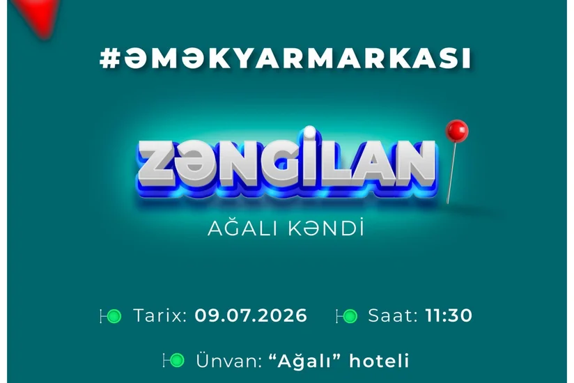 Zəngilanda əmək yarmarkasında 80 vakansiya təqdim ediləcək