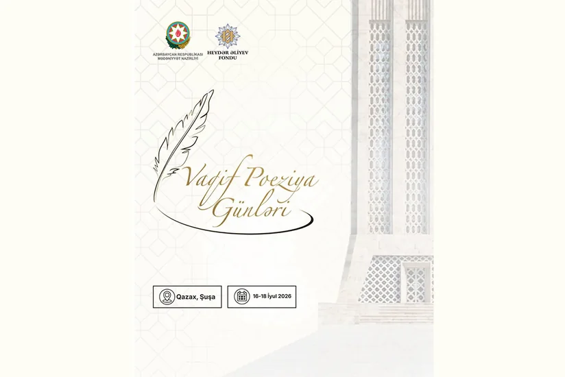 Gələn həftə Vaqif Poeziya Günləri keçiriləcək