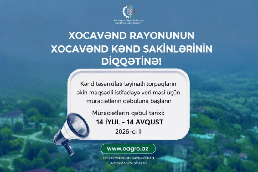 Xocavənddə torpaqların əkin məqsədli istifadəsi üçün müraciətlərin qəbulu başlayır