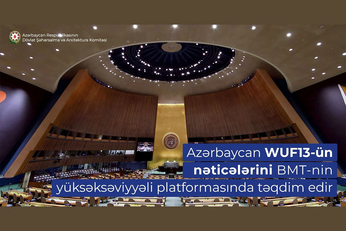 Azerbaijan to present outcomes of WUF13 at UN High-Level Platform