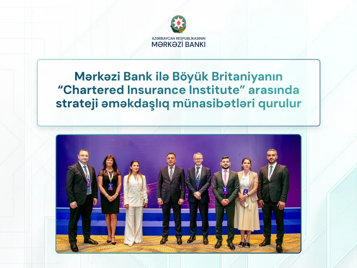 Azerbaijan's CBA, UK Chartered Insurance Institute move toward strategic partnership