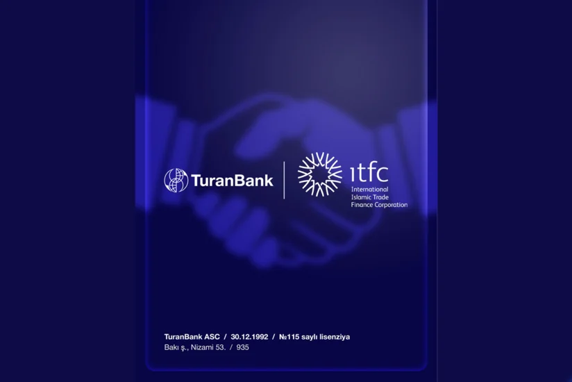 TuranBank və ITFC arasında maliyyələşmə üzrə uğurlu əməkdaşlıq davam edir