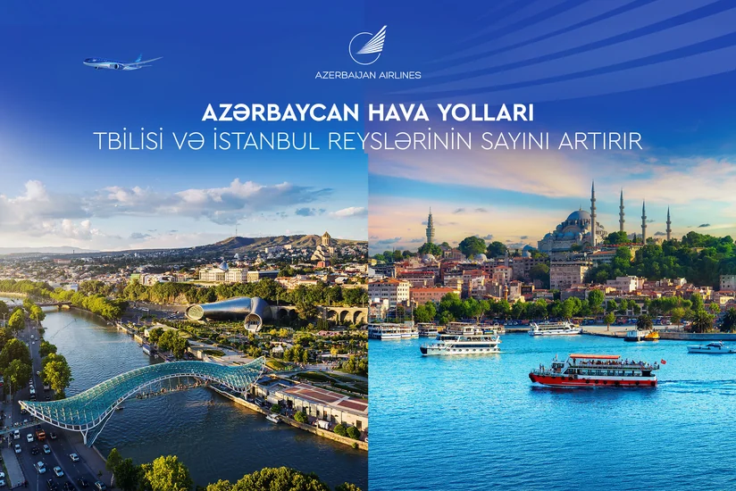 Azerbaijan Airlines expands flight program to Tbilisi and Istanbul
