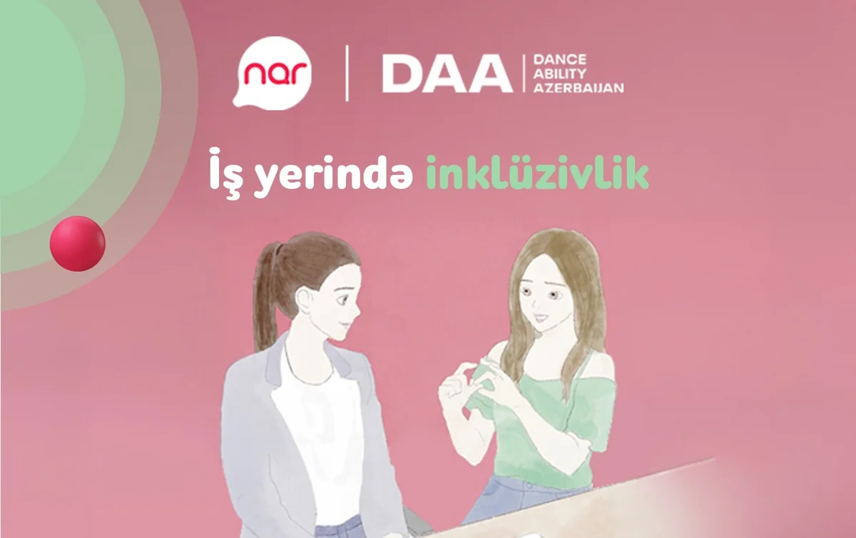 Narın dəstəyi ilə inklüzivliyə dair real həyat hekayələri təqdim edilir
