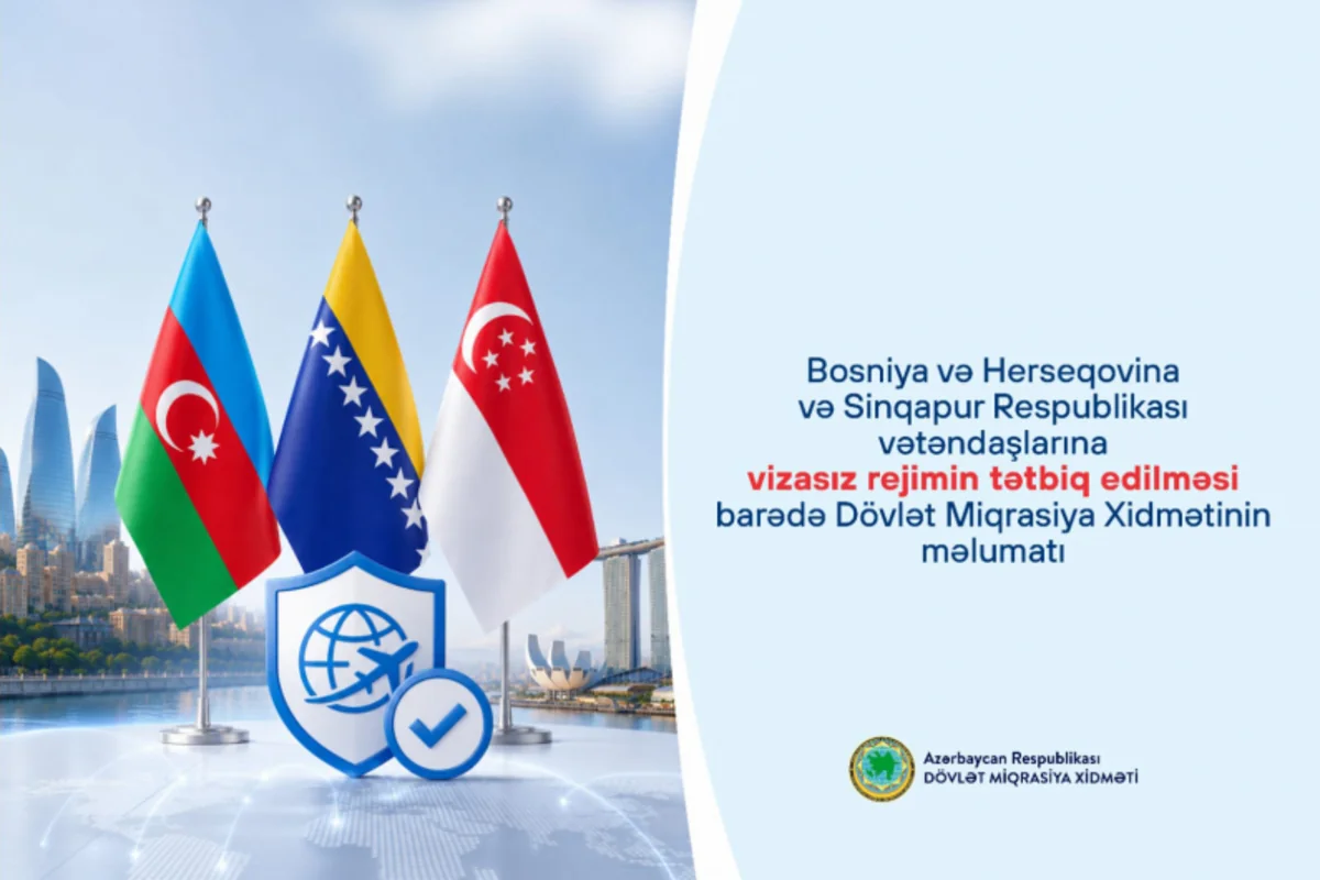 Visa-free travel introduced for Bosnia, Singapore citizens to Azerbaijan