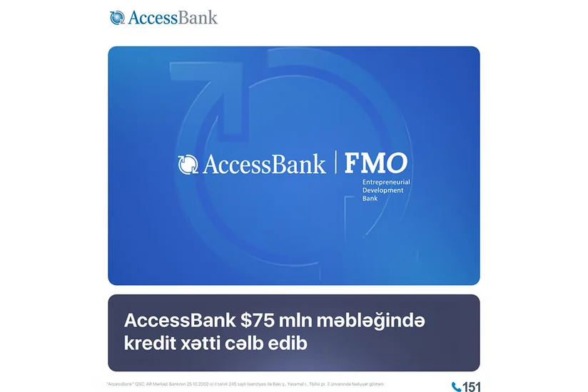 AccessBank kiçik bizneslərin maliyyələşdirilməsinin genişləndirilməsi məqsədilə FMO-dan $75 milyon məbləğində kredit xətti cəlb edib