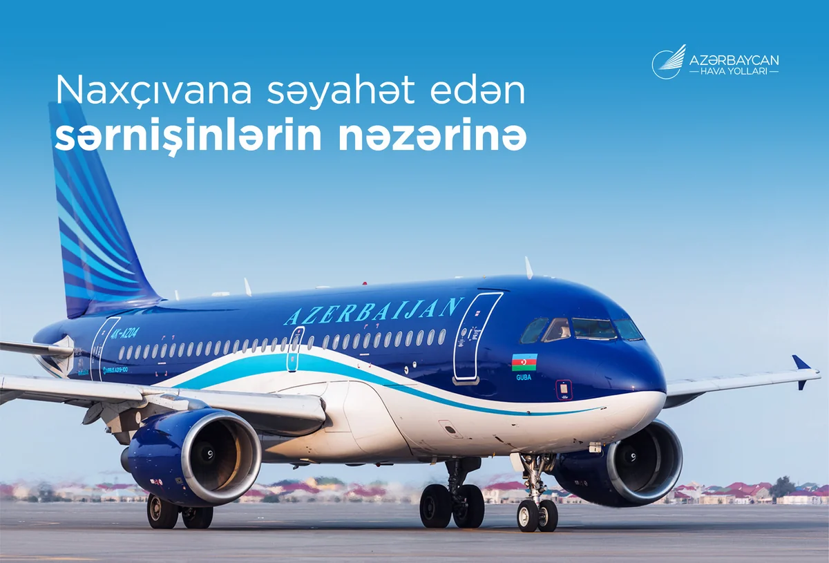AZAL Naxçıvana artan tələbatla bağlı sərnişinlərə müraciət edib