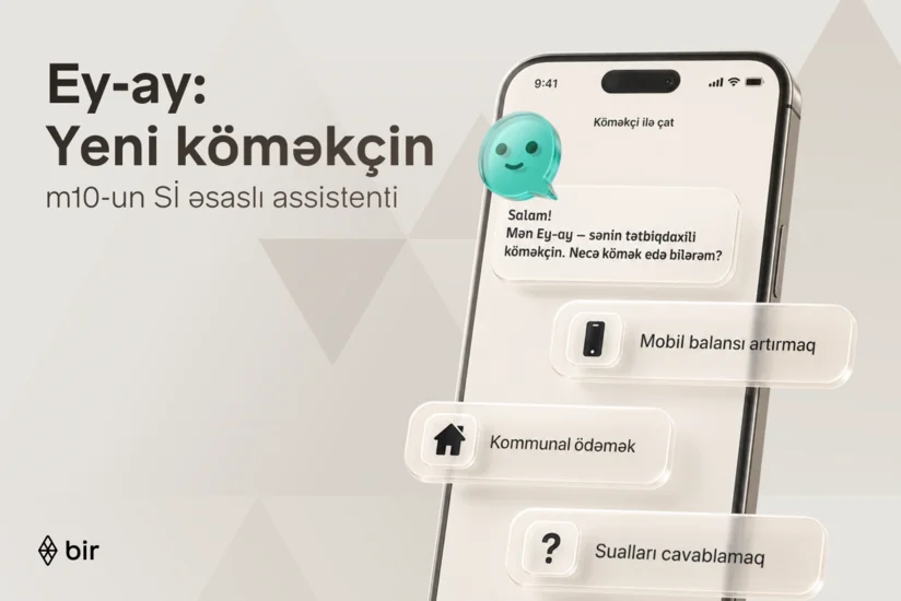 Bir Azərbaycanda ilk süni intellekt əsaslı elektron pulqabı assistentini təqdim edib