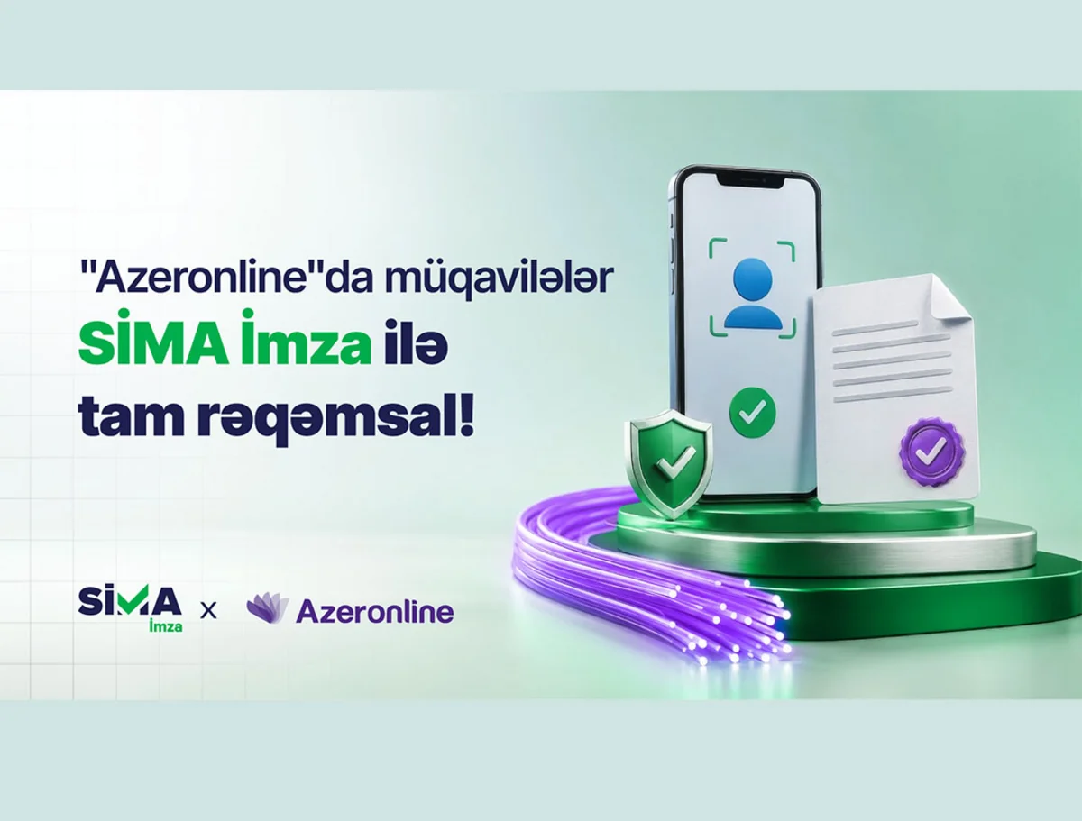 Azeronlineda müqavilələr SİMA İmza ilə tam rəqəmsal!