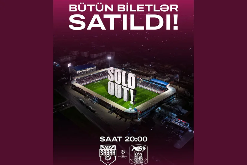 UEFA Çempionlar Liqası: Sabah – Orhus oyununun bütün biletləri satılıb