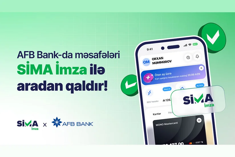 SİMA İmza AFB Bankın rəqəmsal xidmətlərinə inteqrasiya olunub