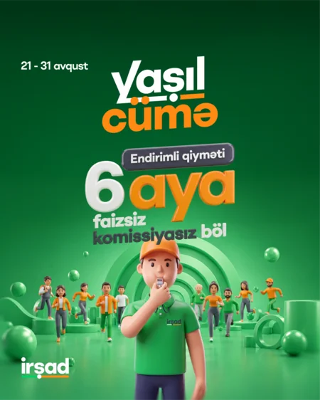 Yaşıl Cümə yenidən İrşadda!