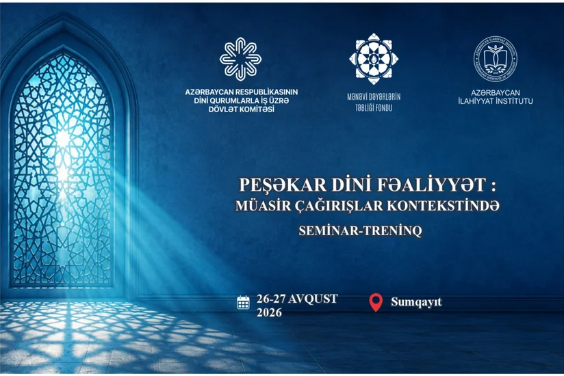 Sumqayıtda din xadimləri üçün seminar-treninq keçiriləcək