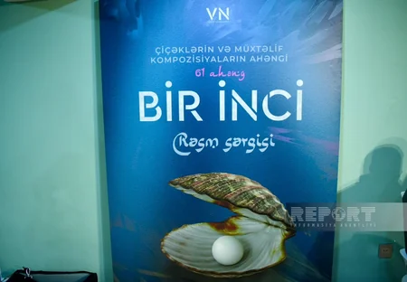 Bakıda Bir inci adlı rəsm sərgisinin açılışı olub