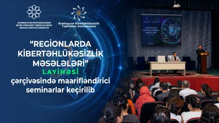 Saatlı və Mingəçevirdə kibertəhlükəsizlik məsələləri ilə bağlı maarifləndirici seminarlar keçirilib