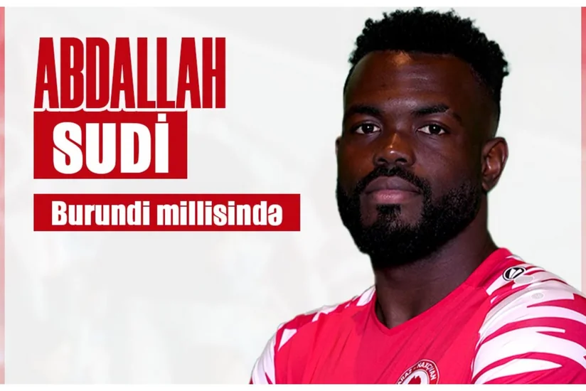 Araz-Naxçıvanın hücumçusu Sudi Abdallah Burundi millisinə dəvət olunub