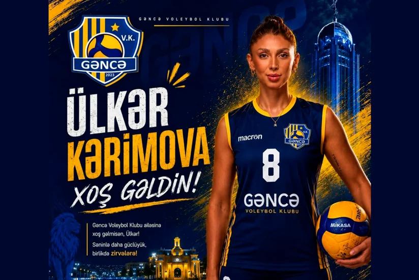 Gəncə klubu Azərbaycan millisinin voleybolçusu Ülkər Kərimova ilə müqavilə imzalayıb