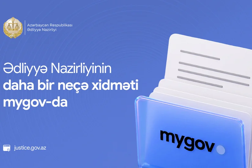 Ədliyyə Nazirliyinin bir neçə xidməti mygova inteqrasiya edilib