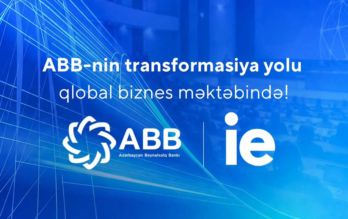Qlobal IE Biznes Məktəbi ABB-nin transformasiya təcrübəsini tədris nümunəsinə çevirdi