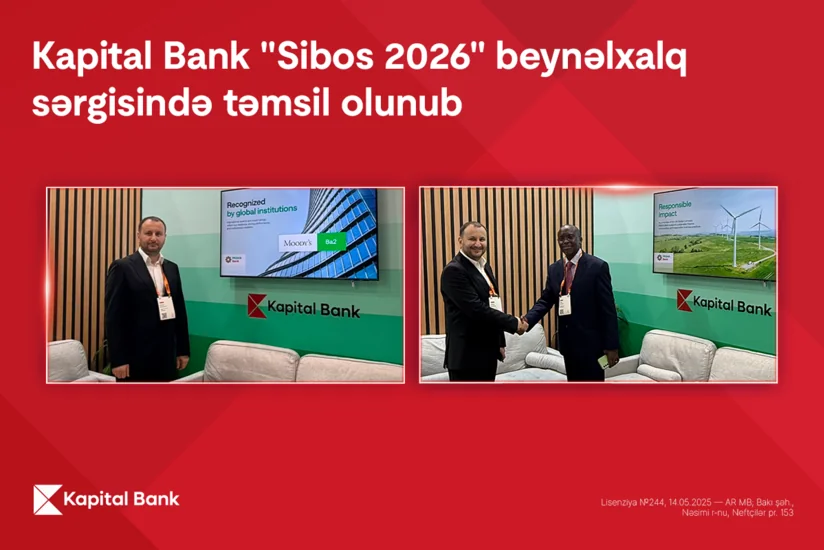Kapital Bank nümayəndələri Sibos 2026 çərçivəsində 30-dan çox işgüzar görüş keçirib