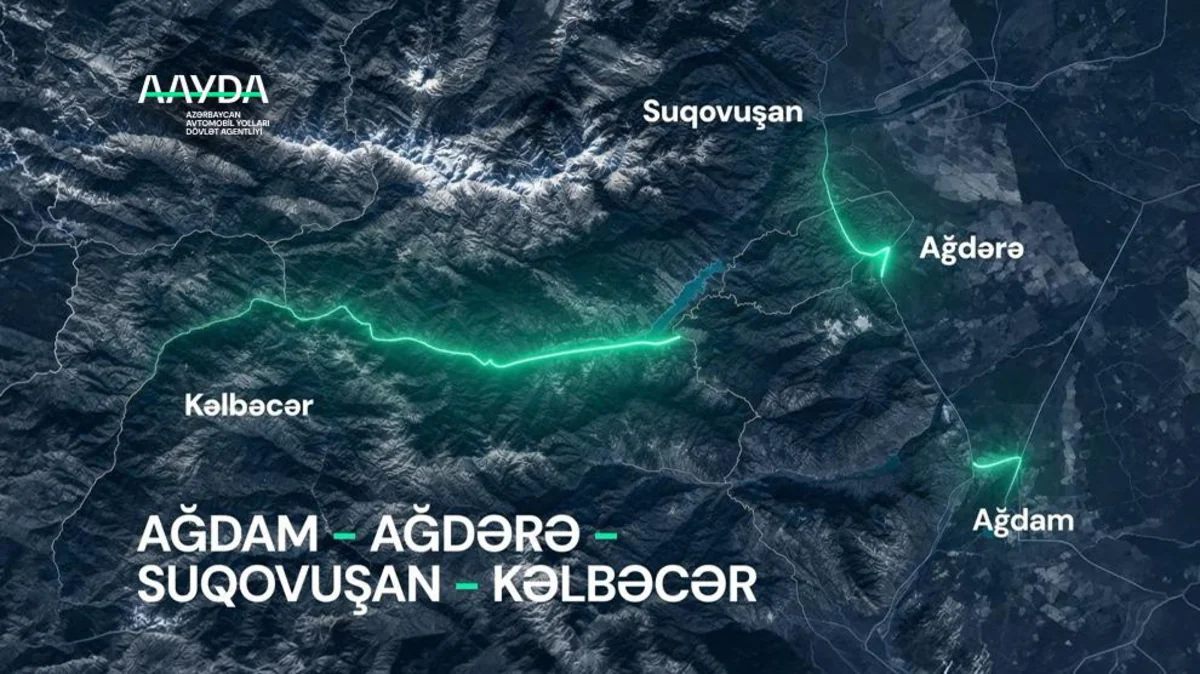 Ağdamdan Kəlbəcər istiqamətində yeni nəqliyyat xətti formalaşır