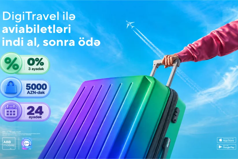 DigiTravel ilə aviabiletləri də indi alıb, sonra ödəyin!