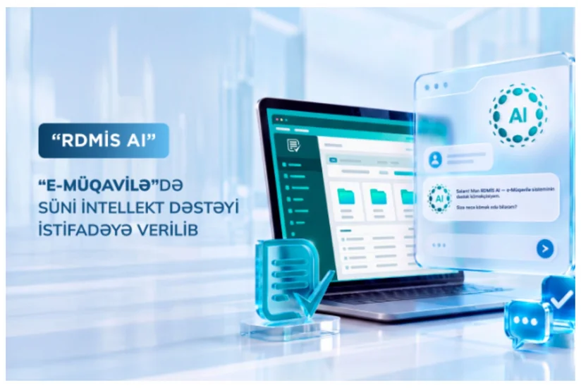 e-müqavilə altsistemində süni intellekt əsaslı RDMİS AI dəstək köməkçisi istifadəyə verilib