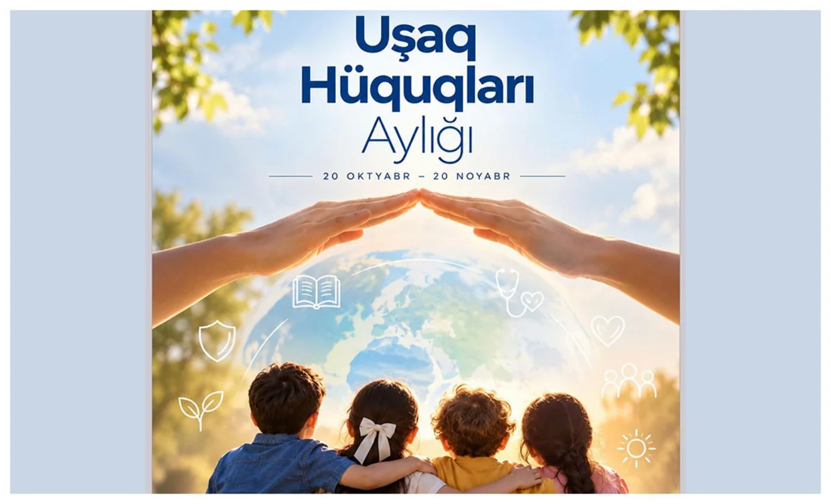 Azərbaycanda Uşaq Hüquqları Aylığı elan edilib
