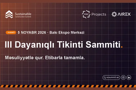 Bakıda III Dayanıqlı Tikinti Sammiti keçiriləcək