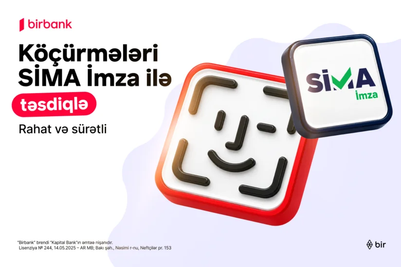 Birbankda köçürmələri SİMA İmza ilə təsdiqləmək daha rahatdır