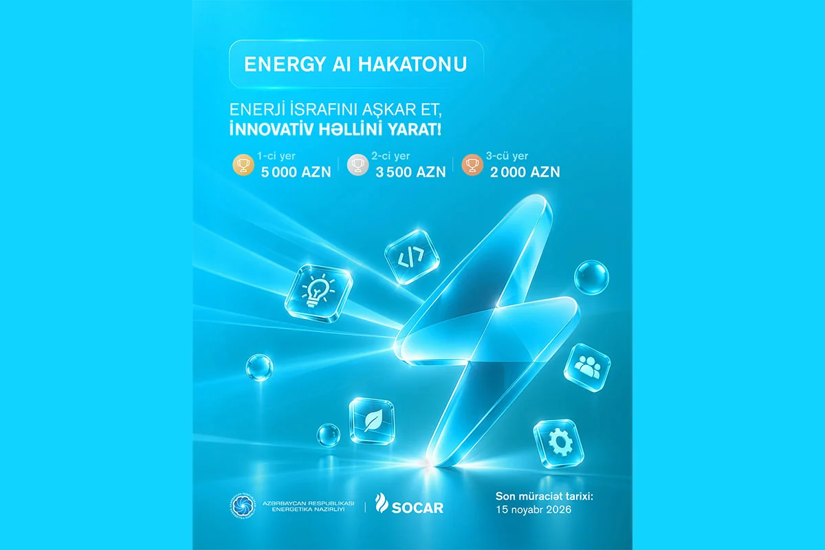 Energetika Nazirliyi və SOCAR Energy & AI hakatonu təşkil edir
