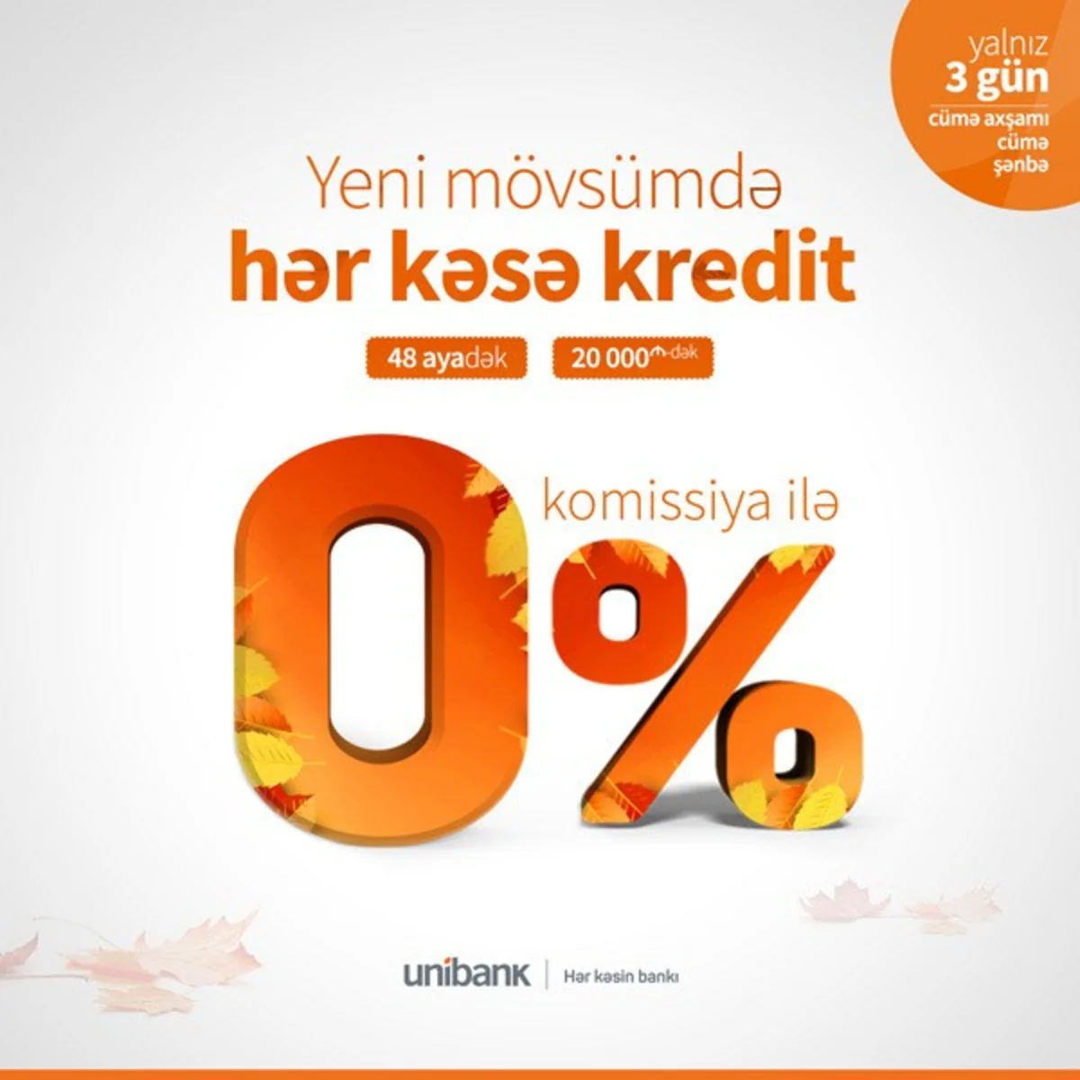 Unibank nağd pul kreditləri hər kəs üçün komissiyasız edib