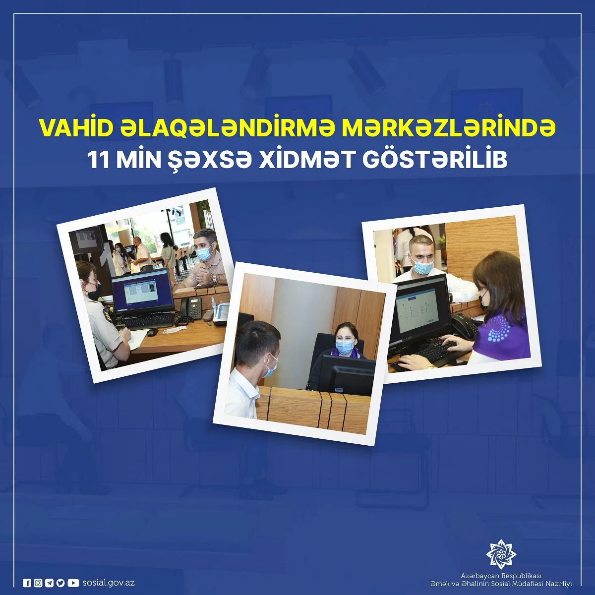 Vahid əlaqələndirmə mərkəzlərində 11 min şəxsə xidmət göstərilib