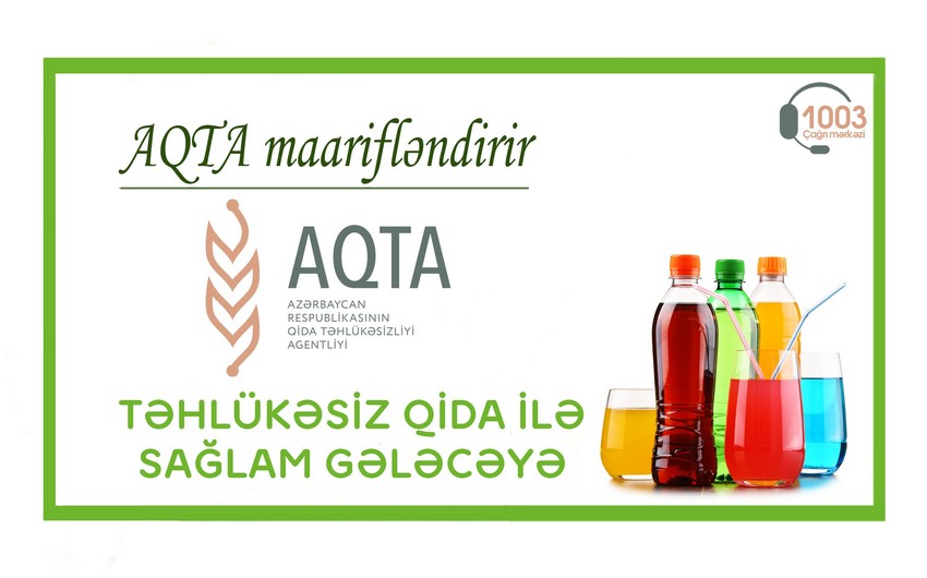 AQTA qazlı-şəkərli içkilərin zərərləri barədə əhaliyə xəbərdarlıq edib