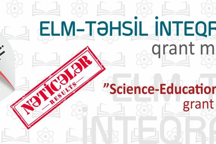 Elmin İnkişafı Fondu “Elm-Təhsil İnteqrasiyası” məqsədli qrant müsabiqəsinin nəticələrini açıqlayıb