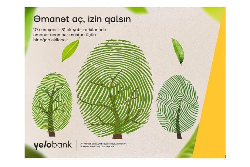 Yelo Bankda əmanət yerləşdir, daha yaşıl Bakı üçün addım at!