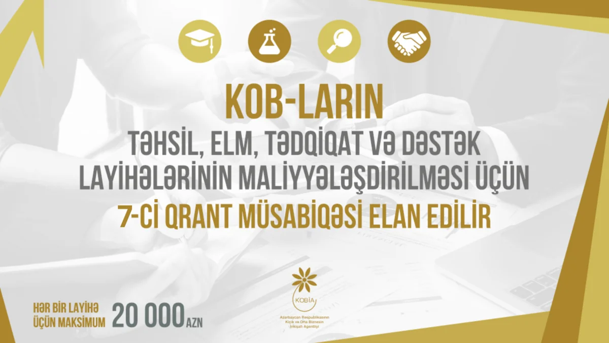 KOB-ların maliyyələşdirilməsi ilə bağlı 7-ci qrant müsabiqəsi elan edilib