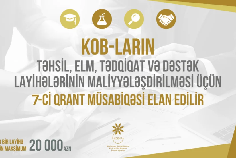 KOB-ların maliyyələşdirilməsi ilə bağlı 7-ci qrant müsabiqəsi elan edilib