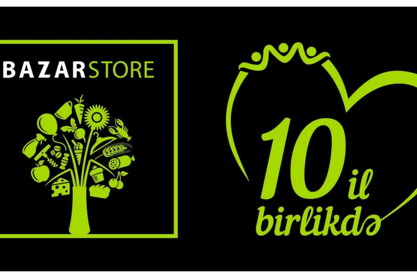 “Bazarstore” – “10 ildir sizinlə birlikdə!”