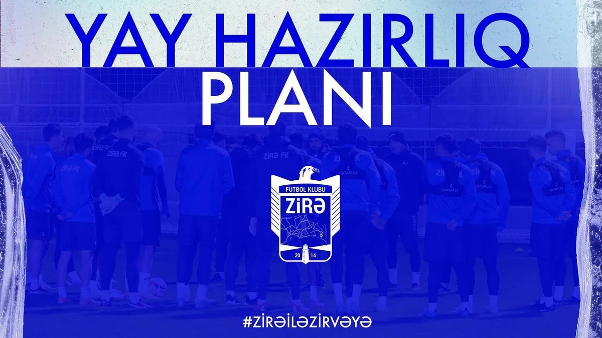 Zirə komandasının yay hazırlıq planı bəlli olub