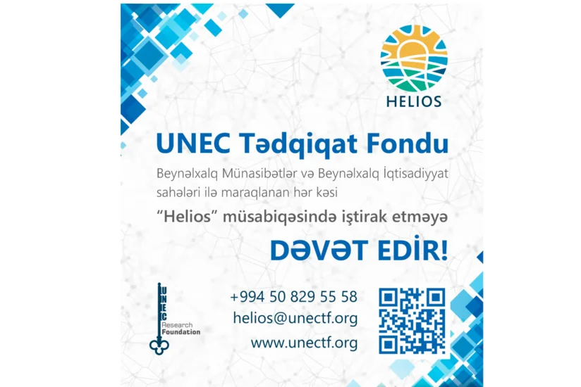 UNEC Tədqiqat Fondu - Azərbaycanın ekspert bazasının inkişafı üçün “Helios” müsabiqəsi elan edib