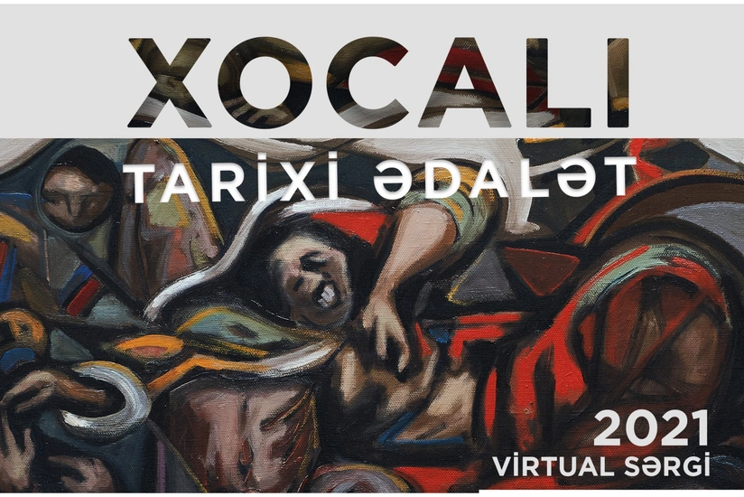 “Xocalı-Tarixi Ədalət” adlı virtual sərgi keçiriləcək