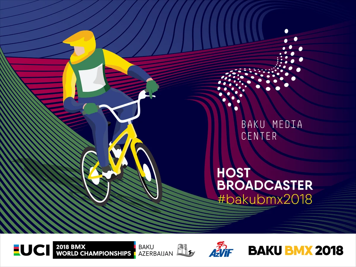 BMX üzrə 2018-ci il dünya çempionatının yayım çəkilişini Bakı Media Mərkəzi təşkil edəcək
