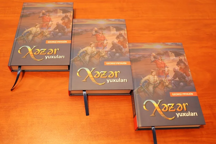 Georgi Pryaxinin “Xəzər yuxuları” romanı Azərbaycan dilində nəşr olunub